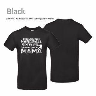 Handball!-Fashion Lieblingsspieler Mama T-Shirt Unisex XS Black